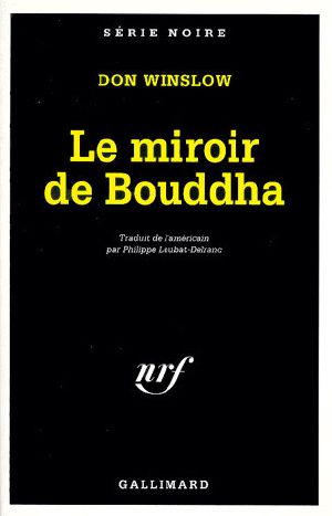 [Neal Carey 02] • Le Miroir De Bouddha